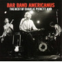 Pickett, Charlie and the Bar Band Americanus - Bar Band Americanus