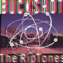 Riptones - Buckshot