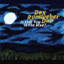 Dex Romweber Duo - Is That You In the Blue