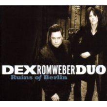Dex Romweber Duo - Ruins of Berlin