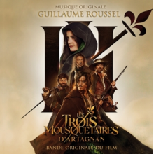 Roussel, Guillaume - Les 3 Mousquetaires : D'artagnan