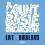 Basie, Count -Orchestra- - Live At Birdland!