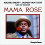 Shepp, a & Hof, J Van 'T - Mama Rose -180gr-