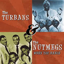 Turbans & Nutmegs - When You Dance