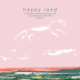 V/A - Happy Land Vol. 1