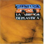 Grignani, Gianluca - La Fabbrica Di Plastica