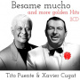 Cugat, Xavier - Besame Mucho and More Golden Hits