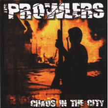 Prowlers, the - Chaos In the City