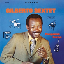 Gilberto Sextet - Ponganse Duros