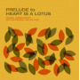 Garrick, Michael - Prelude To Heart is a Lotus