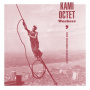 Kami Octet - Workers - Une Musique 200ulaire