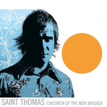 Saint Thomas - Children of the New Brigade