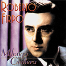 Firpo, Roberto - Milonga Orillera