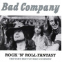 Bad Company - Rock 'N' Roll Fantasy: the Ver