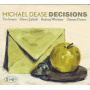 Dease, Michael - Decisions