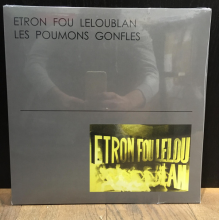Etron Fou Leloublan - Les Poumons Gonfles