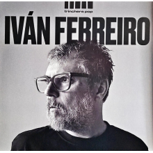 Ferreiro, Ivan - Trinchera Pop