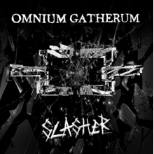 Omnium Gatherum - Slasher - Ep