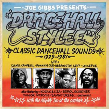 V/A - Joe Gibbs Presents Dancehall Stylee - Classic Dancehall Sounds 1979-1981