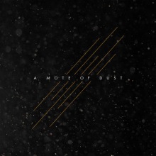 A Mote of Dust - A Mote of Dust