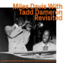 Davis, Miles - With Tadd Dameron Revisited
