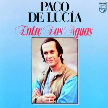 Paco De Lucia - Entre Dos Aguas