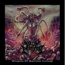 Ironmaster - Weapons of Spiritual Carnage