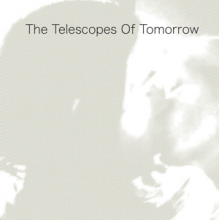 Telescopes - Of Tomorrow