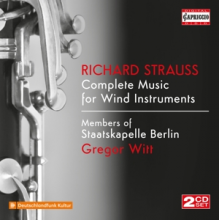 Members of the Staatskapelle Berlin - Richard Strauss: Complete Music For Wind Instruments
