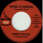 Scales, Harvey & Seven Seas - Trying To Survive / Bump Your Thang