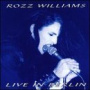 Williams, Rozz - Live In Berlin