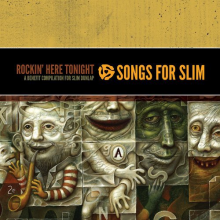 V/A - Songs For Slim: Rockin Here Tonight - Benefit