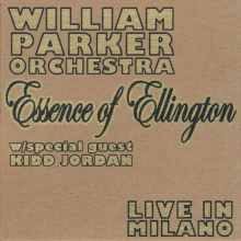 Parker, William -Orchestra- - Essence of Ellington/Live In Milano