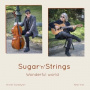 Sugar'n'strings - Wonderful 660