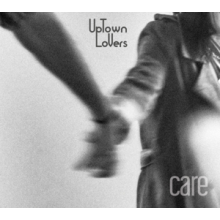 Uptown Lovers - Care