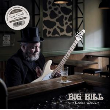 Big Bill - Last Call