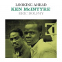 McIntyre, Ken & Eric Dolphy - Looking Ahead