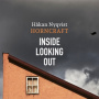 Nyqvist, Hakan - Inside Looking Out
