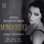 Bonitatibus, Anna - Monologues