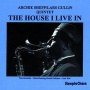 Shepp, Archie Meets Kahil El'zabar's Ritual Trio - The House I Live In