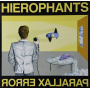 Hierophants - Parallax Error