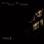 Money, Helen & Will Thomas - Trace