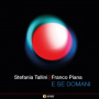 Tallini, Stefania - E Se Domani
