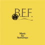 B.E.F. - Music For Stowaways
