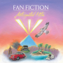 Fan Fiction - Anticipated Hits