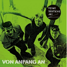 Feine Deutsche Art - Von Anfang an