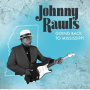 Rawls, Johnny - Going To Mississippi