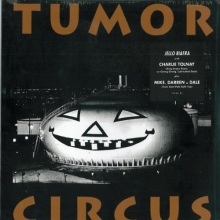 Tumor Circus - Tumor Circus