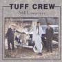 Tuff Crew - Still Dangerous