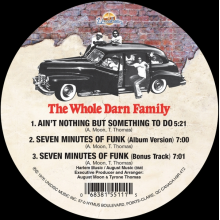 Whole Darn Family - Ain't Nothing But Something To Do/Seven Minutes of Funk